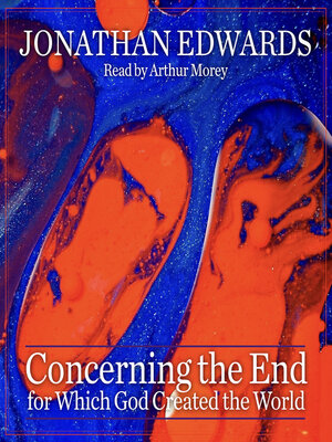 cover image of Concerning the End for Which God Created the World